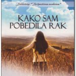 Kako sam pobedila rak