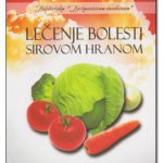 Lečenje bolesti sirovom hranom